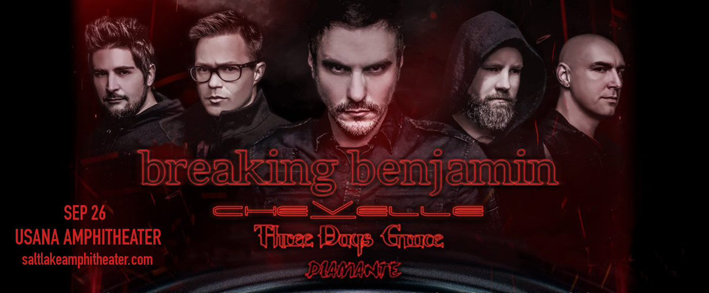 Breaking Benjamin, Chevelle & Three Days Grace at USANA Amphitheater