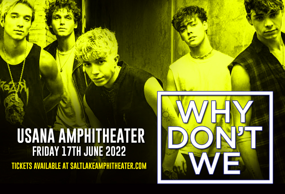 Why Don't We [CANCELLED] at USANA Amphitheater
