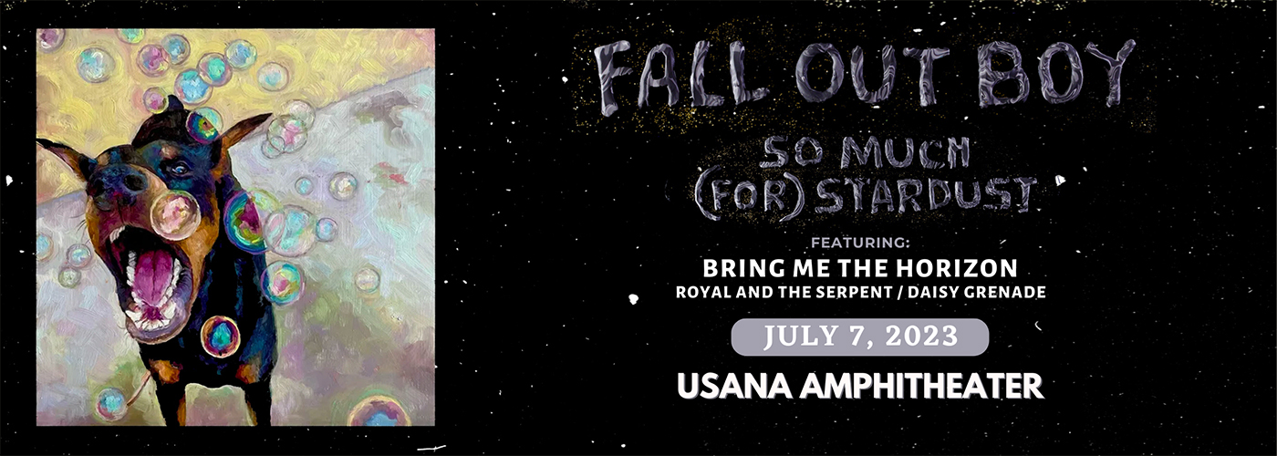 Fall Out Boy, Bring Me The Horizon, Royal and The Serpent & Daisy Grenade at USANA Amphitheater