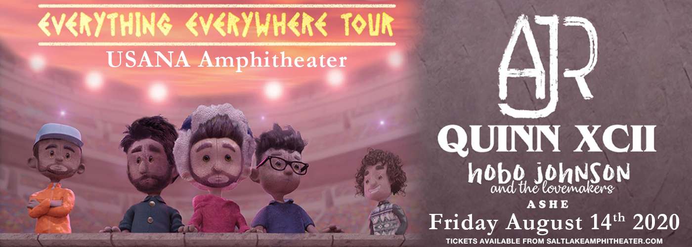 AJR, Quinn XCII & Hobo Johnson and The Lovemakers [CANCELLED] at USANA Amphitheater