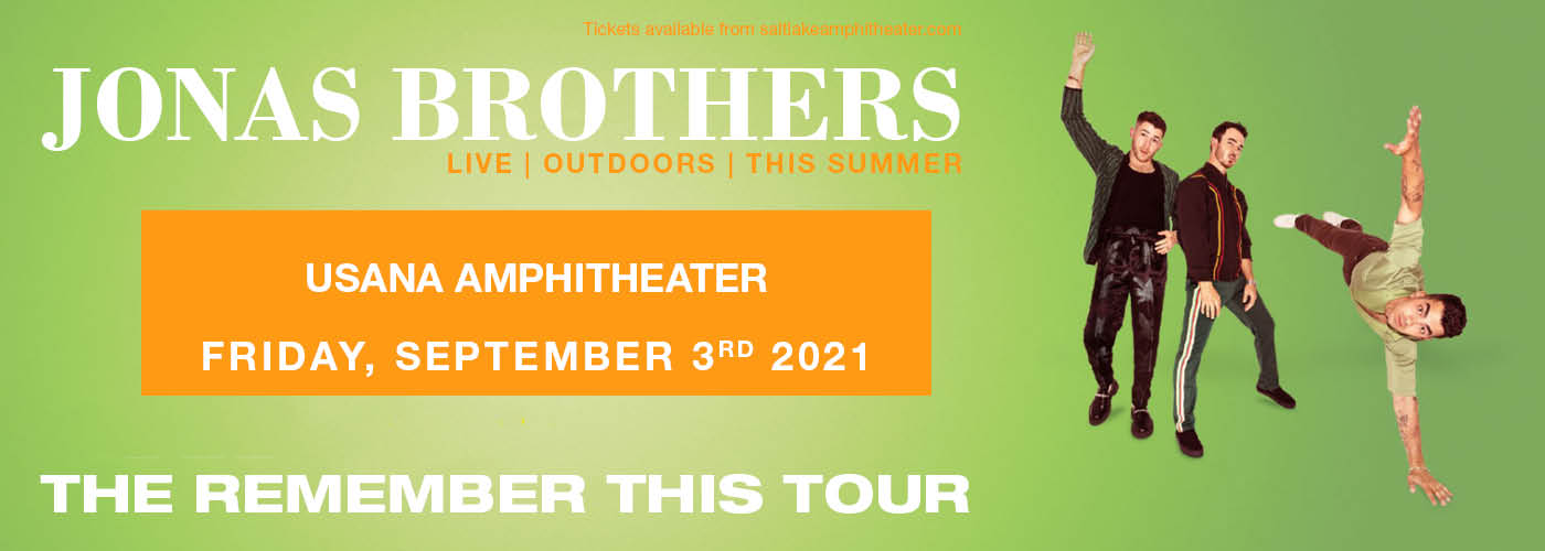 The Jonas Brothers: Remember This Tour at USANA Amphitheater