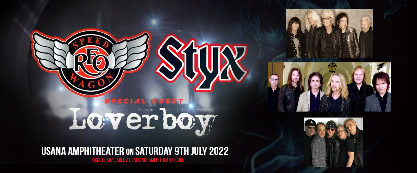 REO Speedwagon, Styx & Loverboy