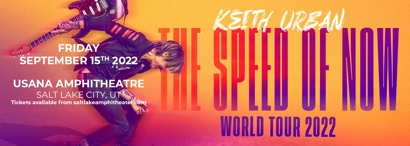 Keith Urban: The Speed Of Now Tour 2022 at USANA Amphitheater