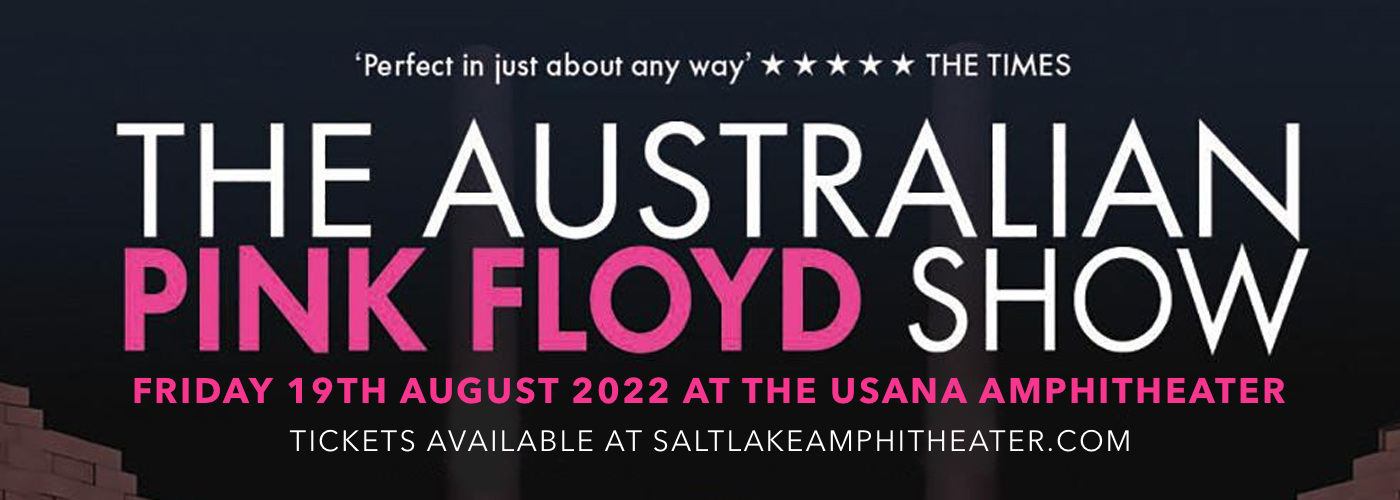 Australian Pink Floyd Show at USANA Amphitheater