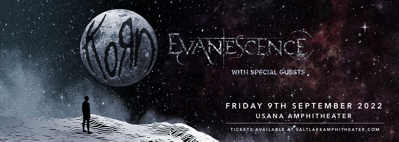 Korn & Evanescence at USANA Amphitheater