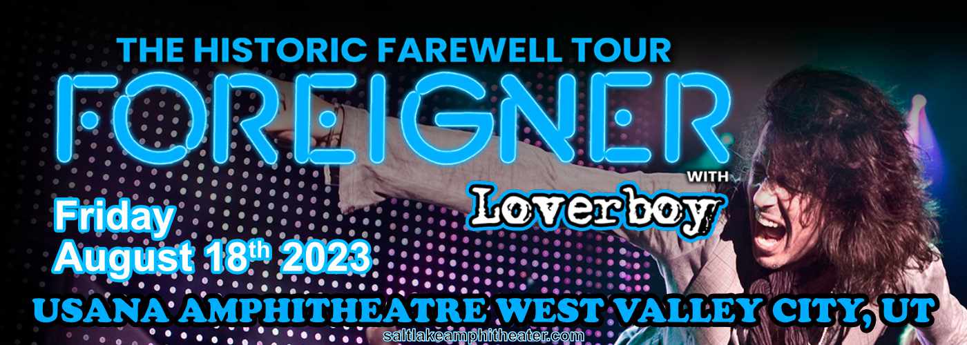 Foreigner: Farewell Tour with Loverboy