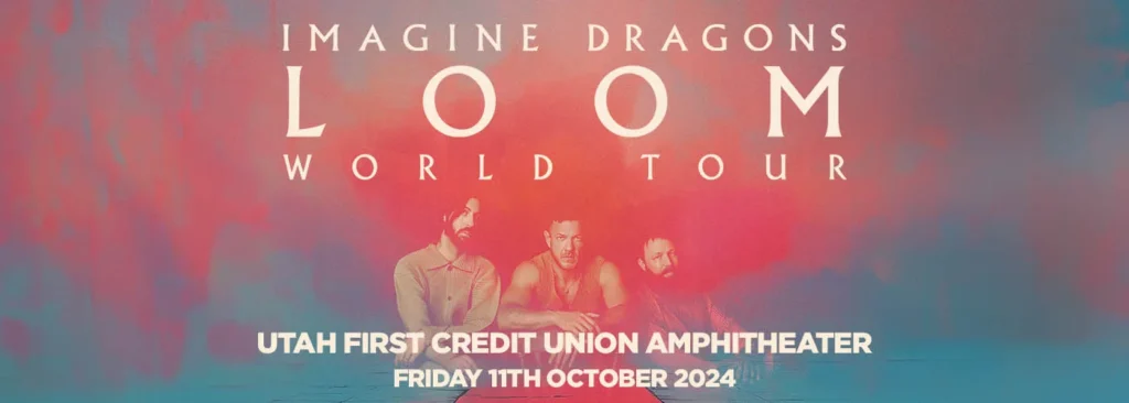 Imagine Dragons at Utah First Credit Union Amphitheatre