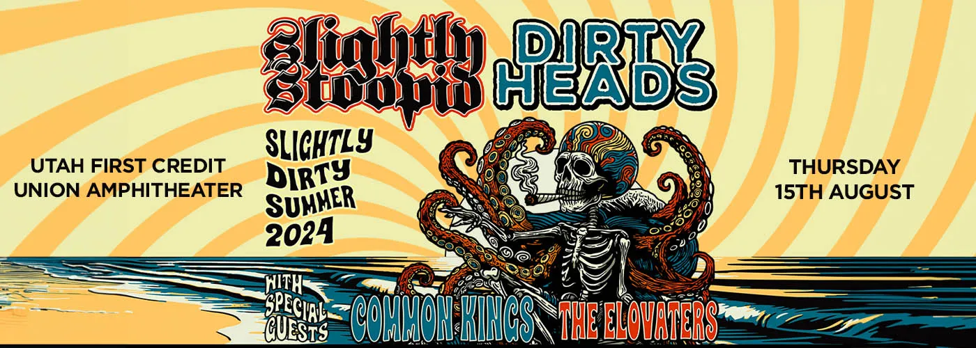 Slightly Stoopid & Dirty Heads