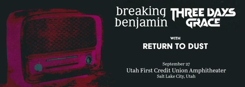 Breaking Benjamin & Three Days Grace at Utah First Credit Union Amphitheatre